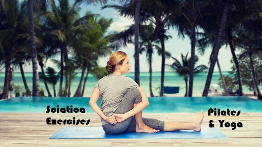 sciatica exersises: pilates&yoga